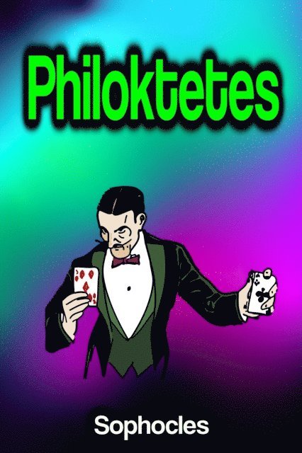 Sophocles - Philoktetes, E-bok
