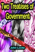 Two Treatises of Government