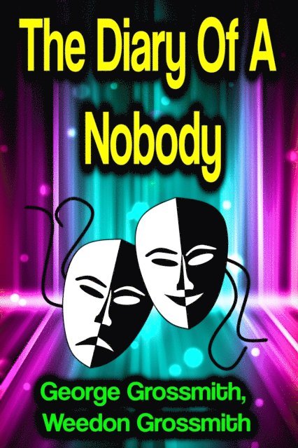 Weedon Grossmith, George Grossmith - Diary Of A Nobody, E-bok