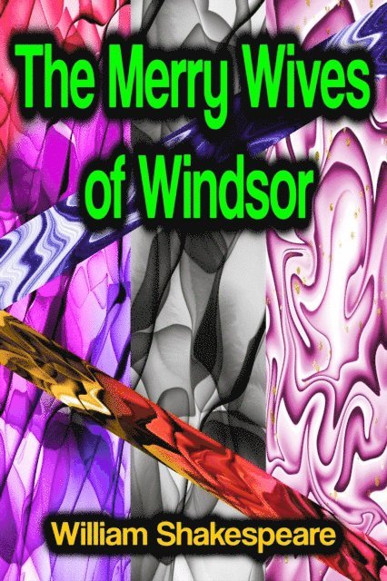 William Shakespeare - Merry Wives of Windsor, E-bok