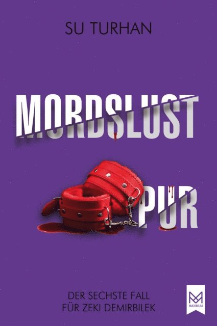 Su Turhan - Mordslust Pur, E-bok