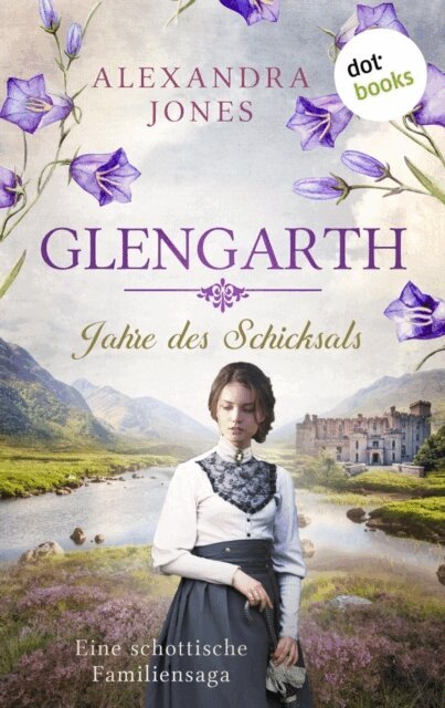 Alexandra Jones - Glengarth - Jahre des Schicksals, E-bok