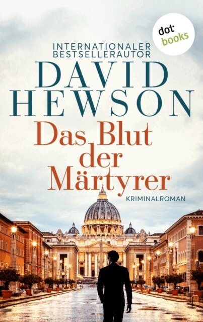 David Hewson - Das Blut der Märtyrer, E-bok