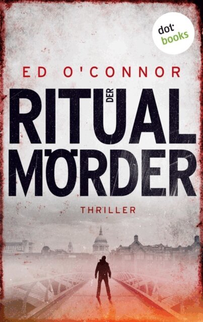 Ed O'Connor - Der Ritualmörder, E-bok