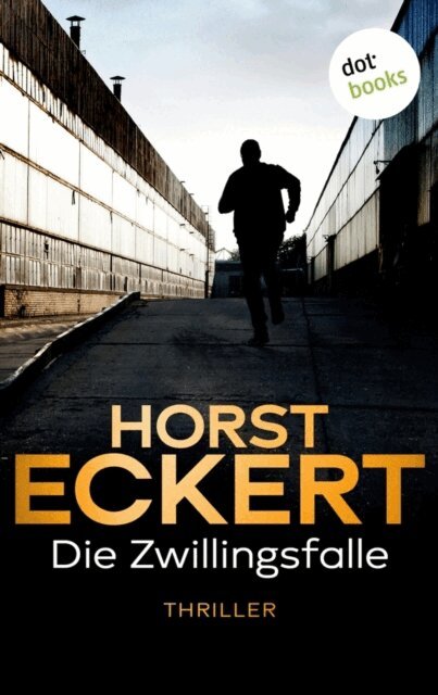 Horst Eckert - Die Zwillingsfalle, E-bok