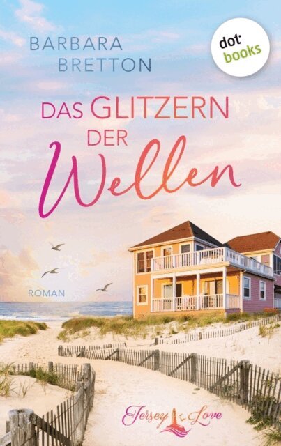 Barbara Bretton - Das Glitzern der Wellen, E-bok