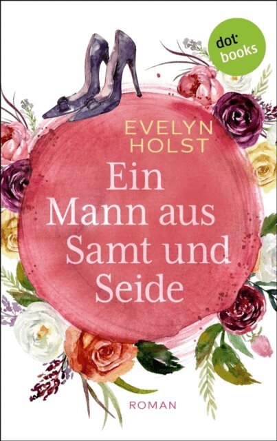 Evelyn Holst - Ein Mann aus Samt und Seide, E-bok