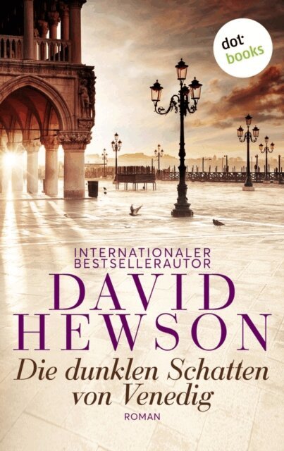 David Hewson - Die dunklen Schatten von Venedig, E-bok