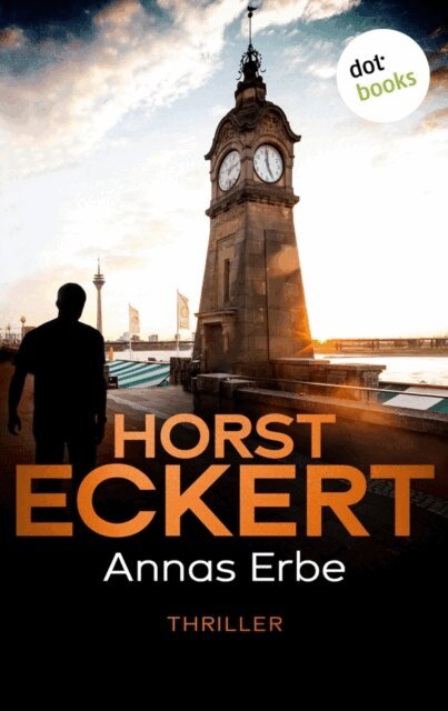 Horst Eckert - Annas Erbe, E-bok