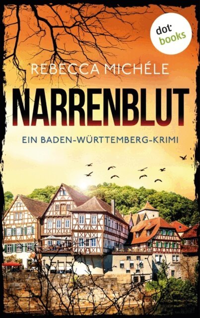 Rebecca Michele - Narrenblut, E-bok