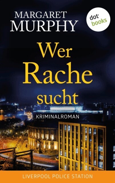Margaret Murphy - Wer Rache sucht, E-bok