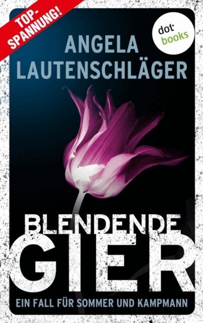Angela Lautenschlager - Blendende Gier, E-bok. Tillgänglighet: Lägg i varukorg