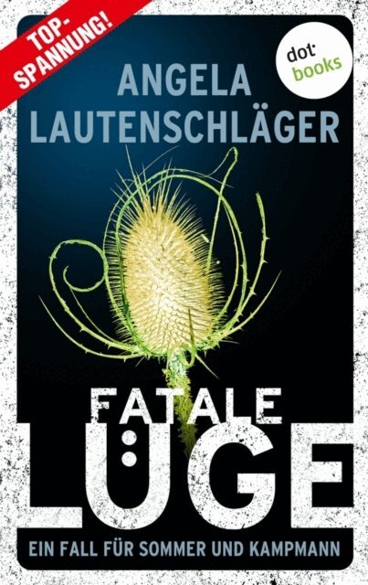 Angela Lautenschlager - Fatale Lüge, E-bok