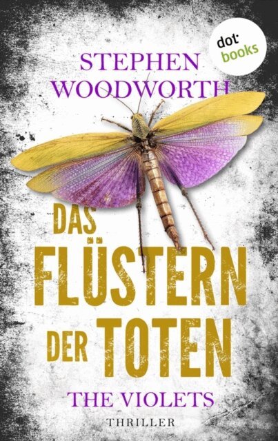 Stephen Woodworth - Das Flüstern der Toten, E-bok