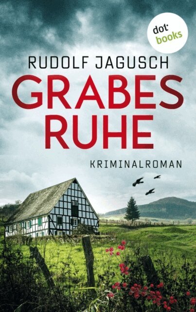 Rudolf Jagusch - Grabesruhe, E-bok