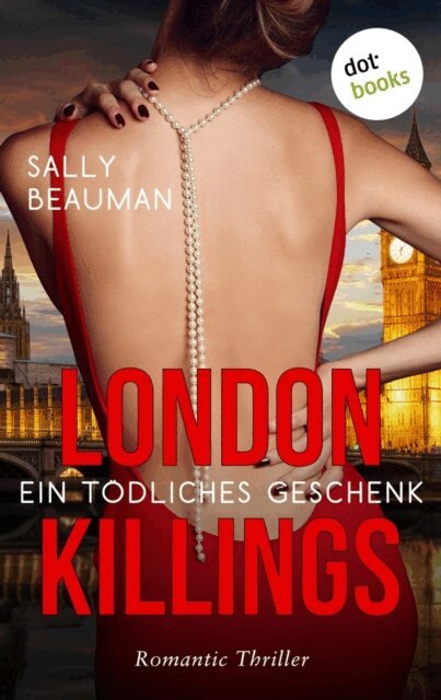 Sally Beauman - London Killings - Ein tödliches Geschenk, E-bok