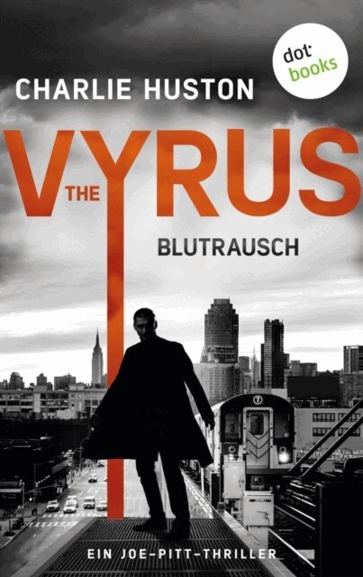 Charlie Huston - Vyrus: Blutrausch, E-bok