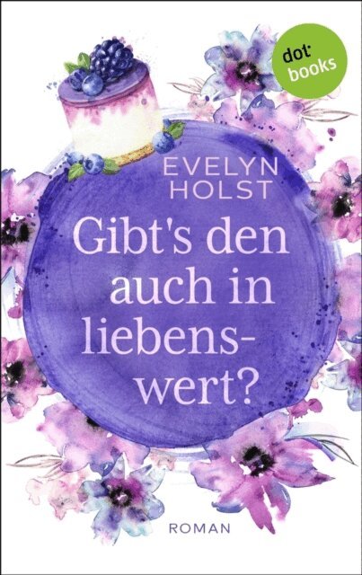 Evelyn Holst - Gibt's den auch in liebenswert?, E-bok
