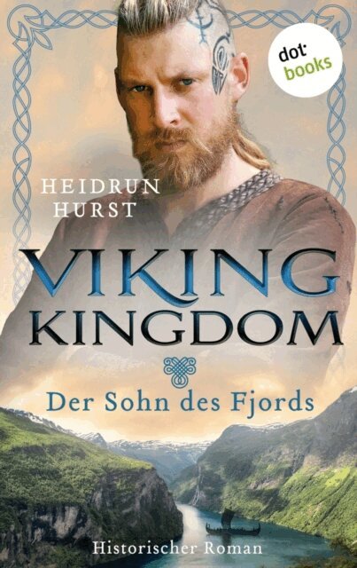 Heidrun Hurst - Viking Kingdom - Der Sohn des Fjords, E-bok