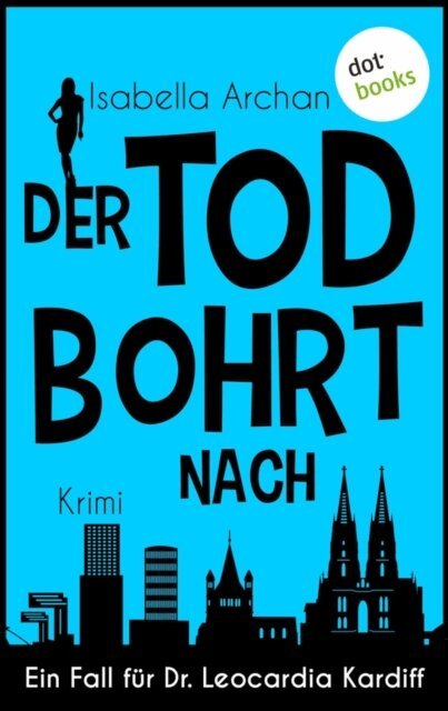 Isabella Archan - Der Tod bohrt nach, E-bok