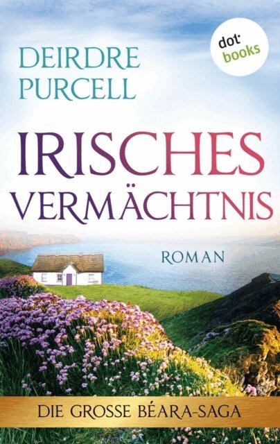 Deirdre Purcell - Irisches Vermachtnis, E-bok