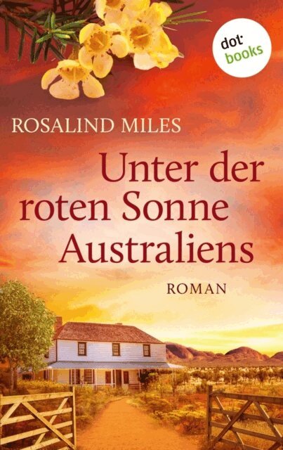 Rosalind Miles - Unter der roten Sonne Australiens, E-bok