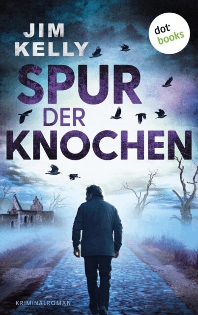 Jim Kelly - Spur der Knochen, E-bok