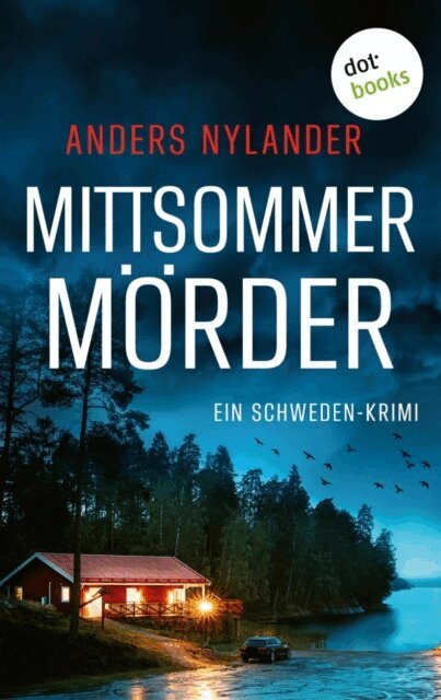 Anders Nylander - Mittsommermorder, E-bok
