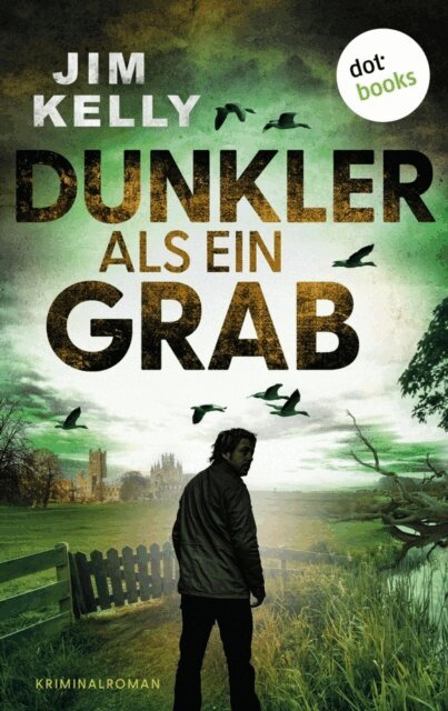 Jim Kelly - Dunkler als ein Grab, E-bok