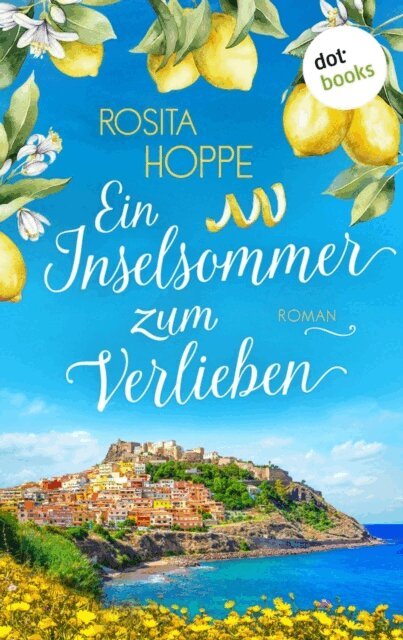 Rosita Hoppe - Ein Inselsommer zum Verlieben, E-bok