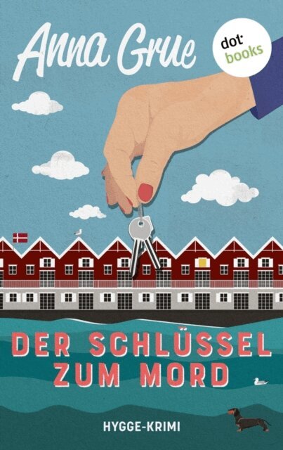 Anna Grue - Der Schlussel zum Mord, E-bok