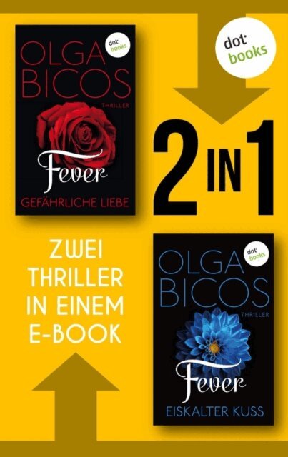 Olga Bicos - Fever - Gefährliche Liebe & Fever - Eiskalter Kuss, E-bok