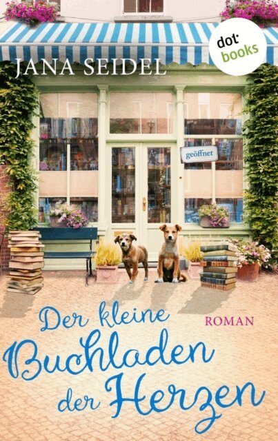 Jana Seidel - Der kleine Buchladen der Herzen, E-bok