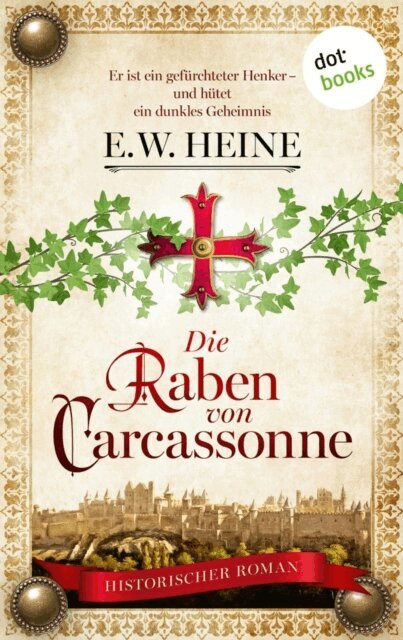 E. W. Heine - Die Raben von Carcassonne, E-bok