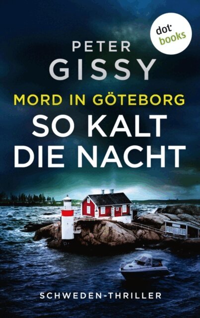 Peter Gissy - Mord in Goteborg: So kalt die Nacht, E-bok