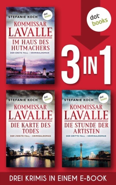 Stefanie Koch - Im Haus des Hutmachers, Die Karte des Todes & Die Stunde der Artisten, E-bok