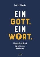 Detlef Kühlein - Ein Gott. Ein Wort., Inbunden