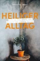 Veronika Smoor - Heiliger Alltag, Inbunden. Tillgänglighet: Lägg i varukorg
