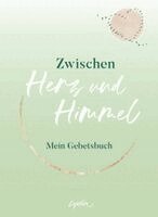 Ellen Nieswiodek-Martin, Karin Schmid-Müller - Zwischen Herz und Himmel, Inbunden. Tillgänglighet: Lägg i varukorg
