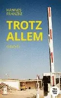 Hannes Franzke - Trotz allem, Häftad. Tillgänglighet: Lägg i varukorg