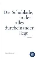 Ella von Rosenthal - Die Schublade, in der alles durcheinander liegt, Häftad. Tillgänglighet: Lägg i varukorg