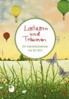 Loslassen und Träumen, Inbunden. Tillgänglighet: Lägg i varukorg