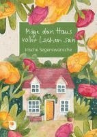 Möge dein Haus voller Lachen sein, Häftad. Tillgänglighet: Lägg i varukorg