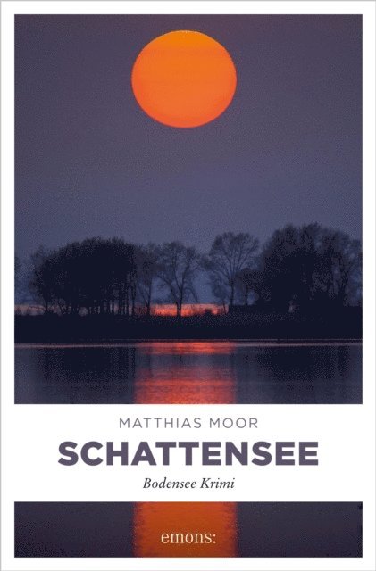 Matthias Moor - Schattensee, E-bok