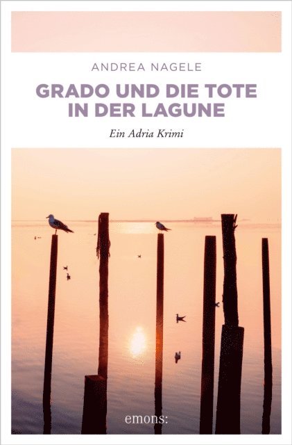 Andrea Nagele - Grado und die Tote in der Lagune, E-bok. Tillgänglighet: Lägg i varukorg