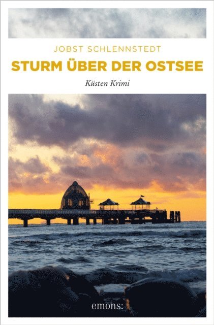Jobst Schlennstedt - Sturm über der Ostsee, E-bok