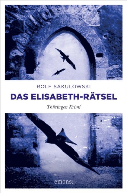 Rolf Sakulowski - Das Elisabeth-Rätsel, E-bok