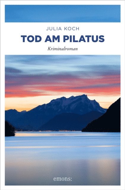 Julia Koch - Tod am Pilatus, E-bok