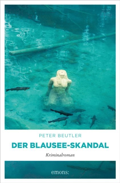 Peter Beutler - Der Blausee-Skandal, E-bok