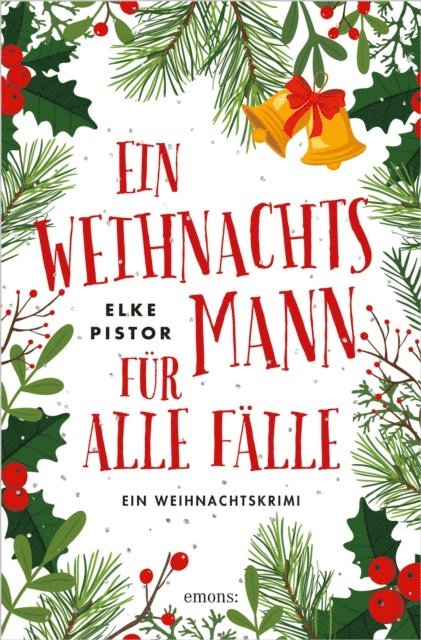 Elke Pistor - Ein Weihnachtsmann für alle Fälle, E-bok